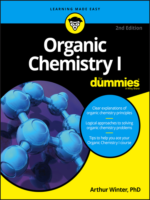 Title details for Organic Chemistry I For Dummies by Arthur Winter - Available